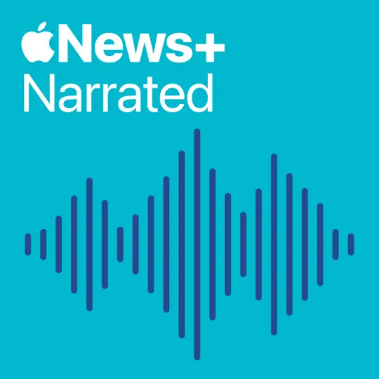 پادکست Apple News+ Narrated